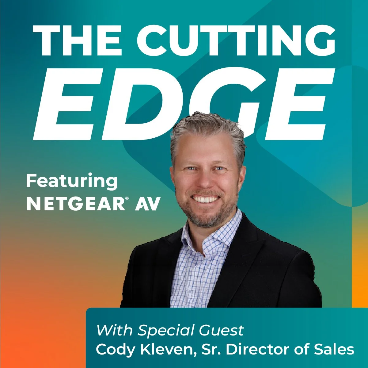 The Cutting Edge featuring NETGEAR