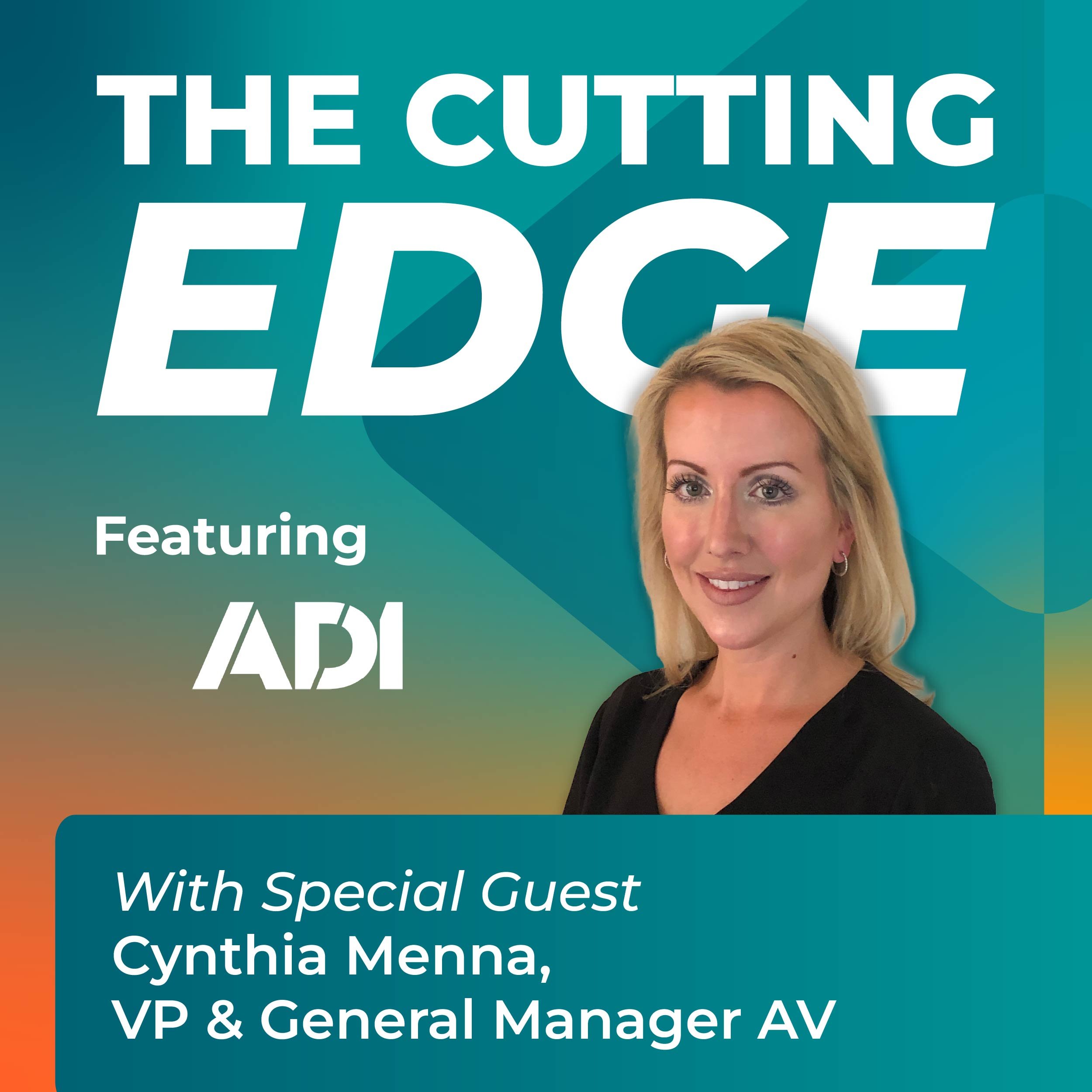 The Cutting Edge featuring ADI