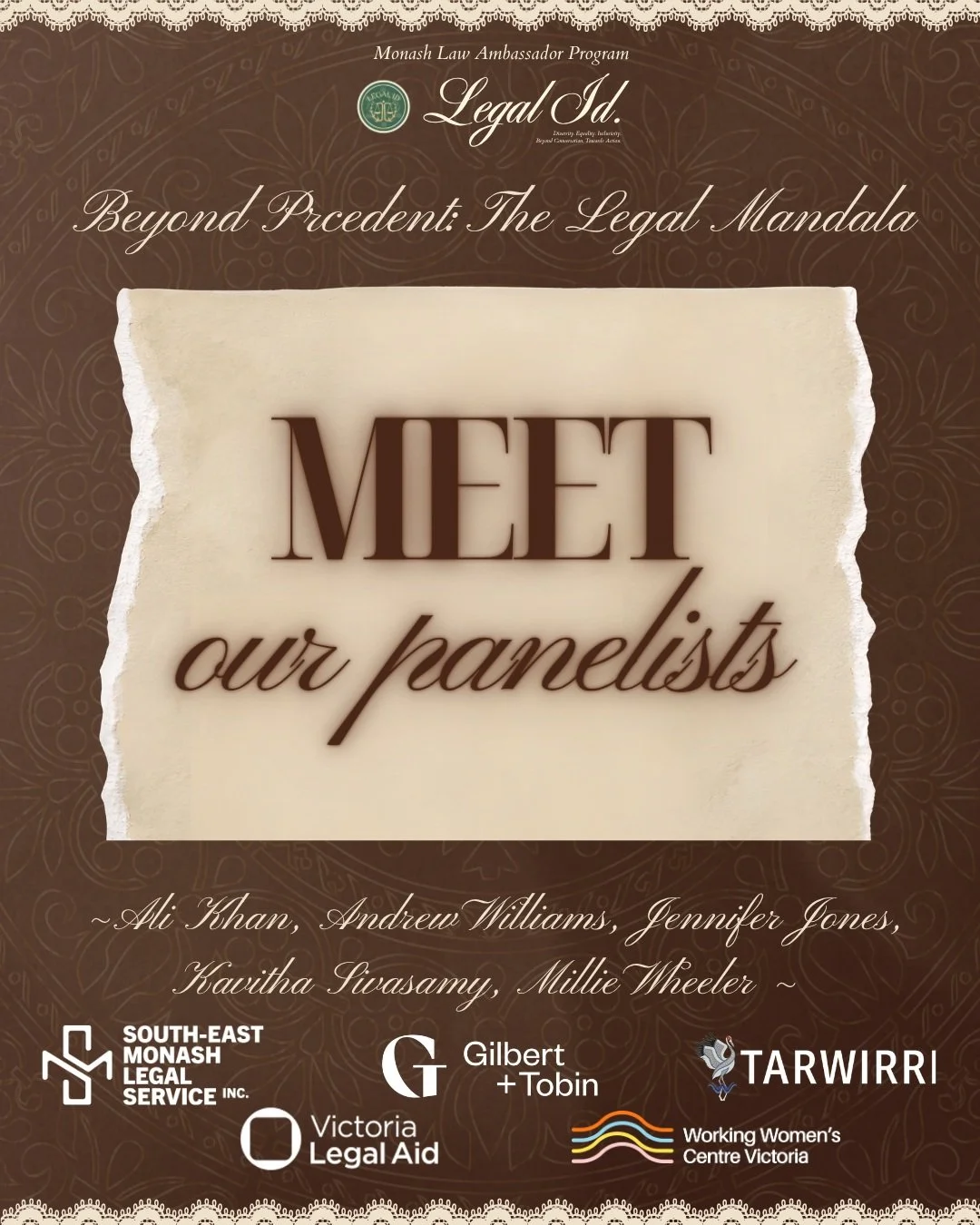 The wait is OVER 👀

MEET OUR PANELLISTS!! 🎤⚖️ YAYAY!!

We are so incredibly excited to introduce the amazing panellists joining us TOMORROW for Beyond Precedent: The Legal Mandala!

Coming from commercial law, community legal centres, Victoria Lega