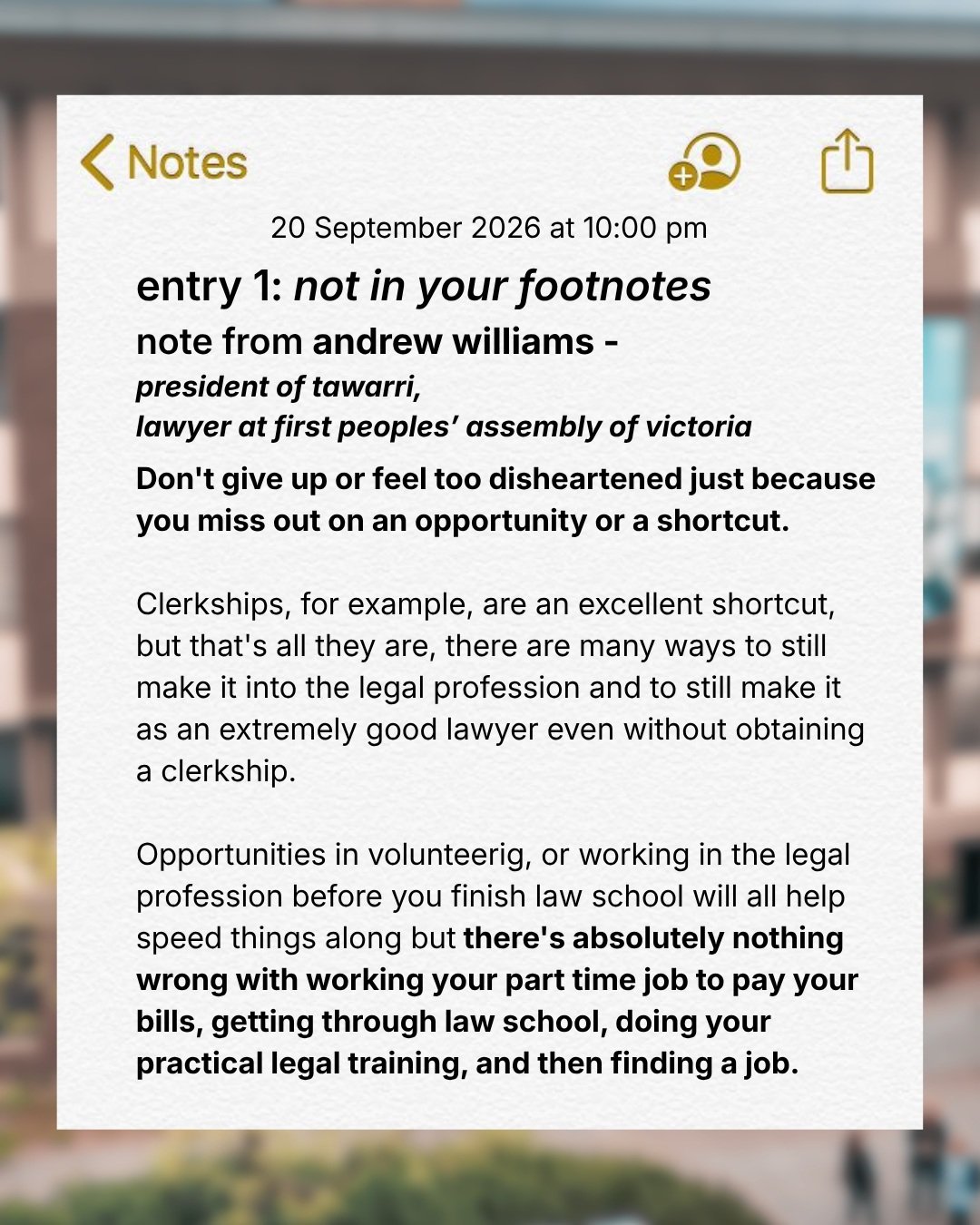 💌 Not In Your Footnotes | Entry 1 💌
Your path into law doesn&rsquo;t have to look like everyone else&rsquo;s.

For our very first entry, we&rsquo;re sharing some important advice from Andrew Williams: missing out on a clerkship or not having a lega