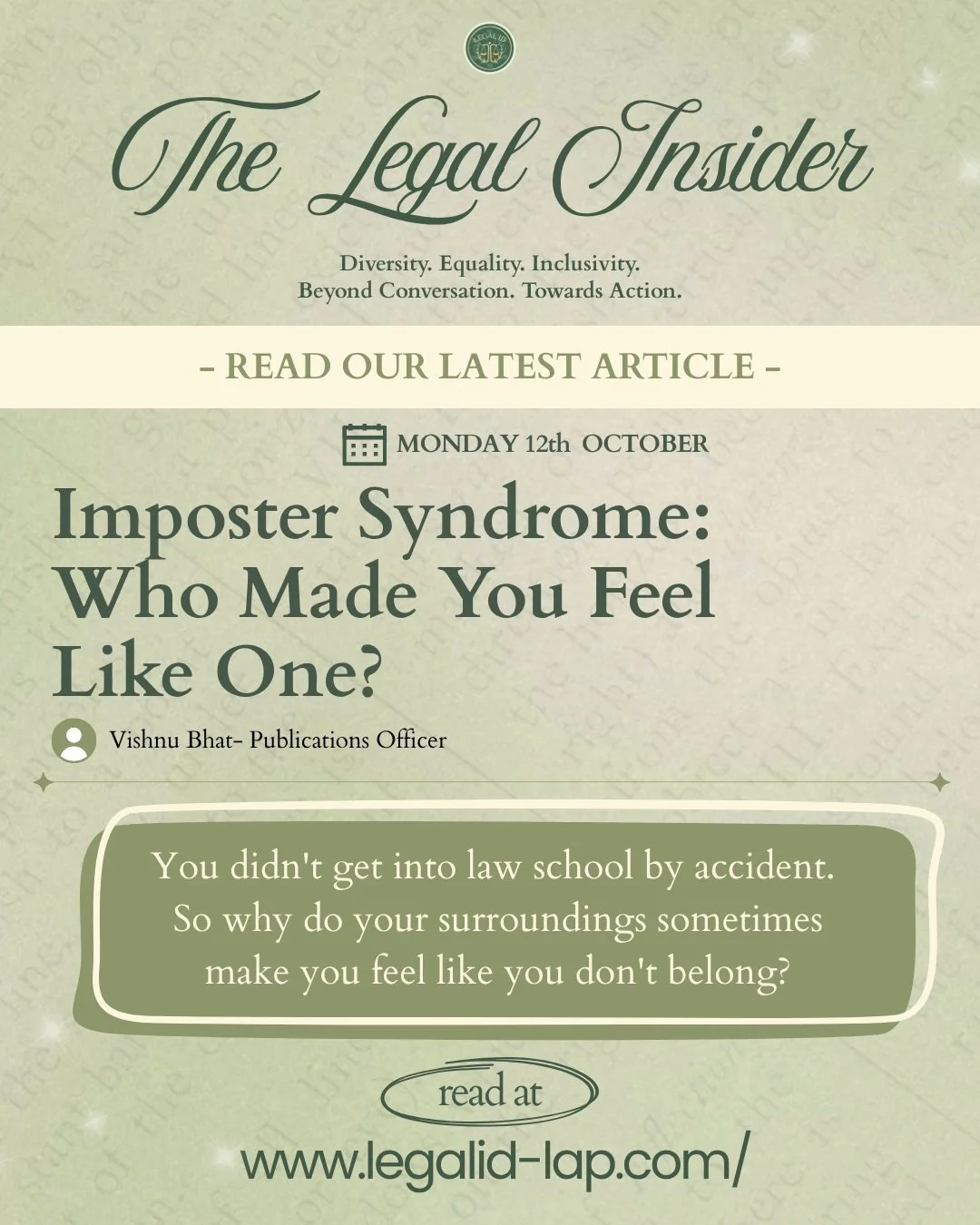 🚨 *THE LEGAL INSIDER | ARTICLE 8 &amp; ITS KEY TAKEAWAYS* 🚨

*Imposter Syndrome: Who Made You Feel Like One?* ⚖️

You didn't get into law school by accident. So why do your surroundings sometimes make you feel like you don't belong?

You earned you