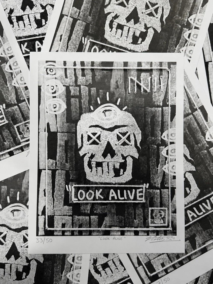Original LOOK ALIVE Print