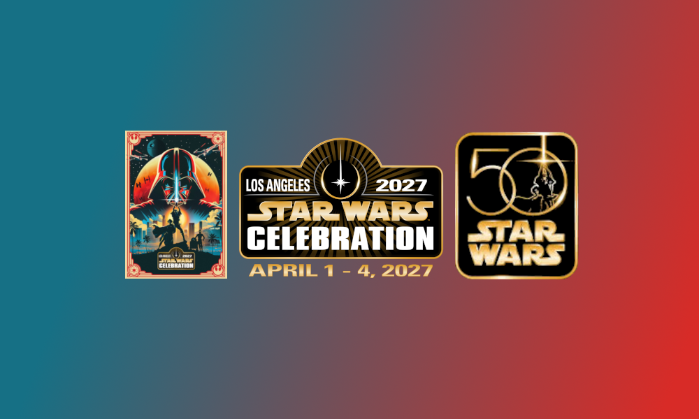 Star Wars Celebration 2027 Los Angeles Day 1 (Character TBD)