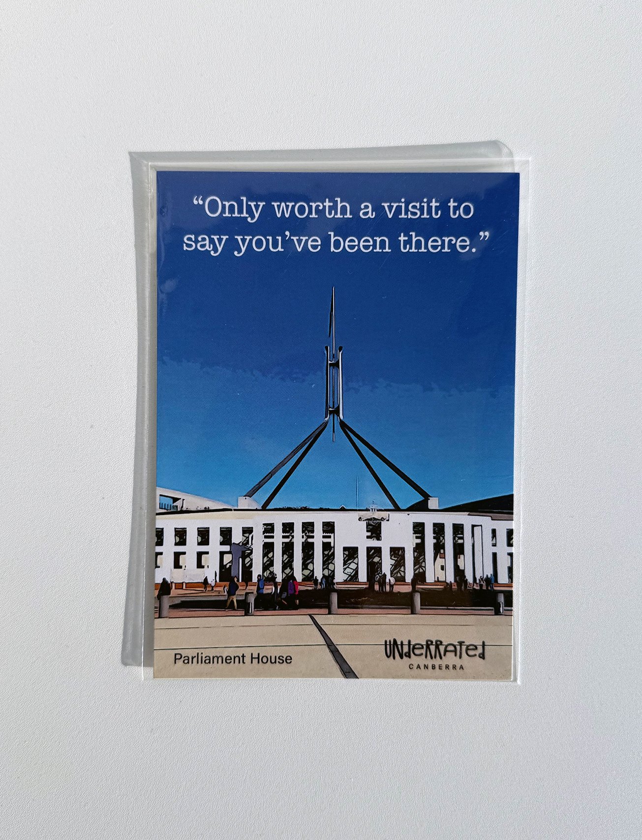 "Parliament House Is Only Worth A Visit To Say You've Been There" Post Card