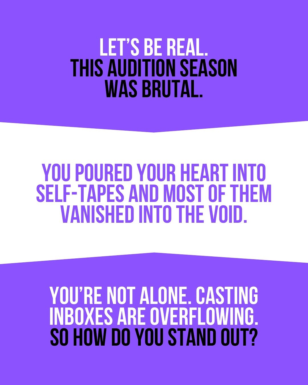 😱 Let&rsquo;s be real. This audition season was brutal.

You poured your heart into self-tapes and most of them vanished into the void.

You&rsquo;re not alone. Casting inboxes are overflowing. So how do you stand out?

🔥 You show up like you.
🔥 Y