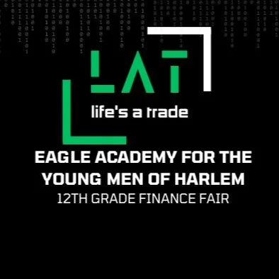 Eagle Academy for the Young Men of Harlem - 12th Grade Finance Fair