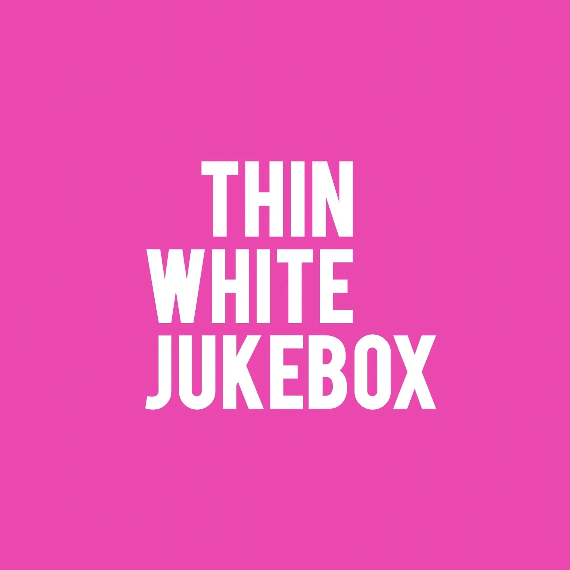 Live DJ: The Thin White Jukebox