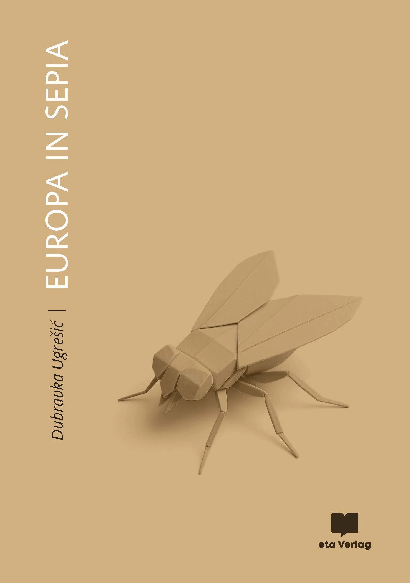 Europa in Sepia I Dubravka Ugrešić