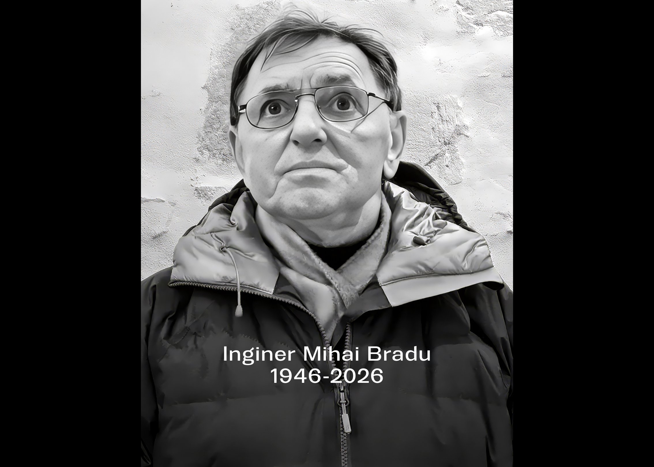 IN MEMORIAM Inginer Mihai Bradu