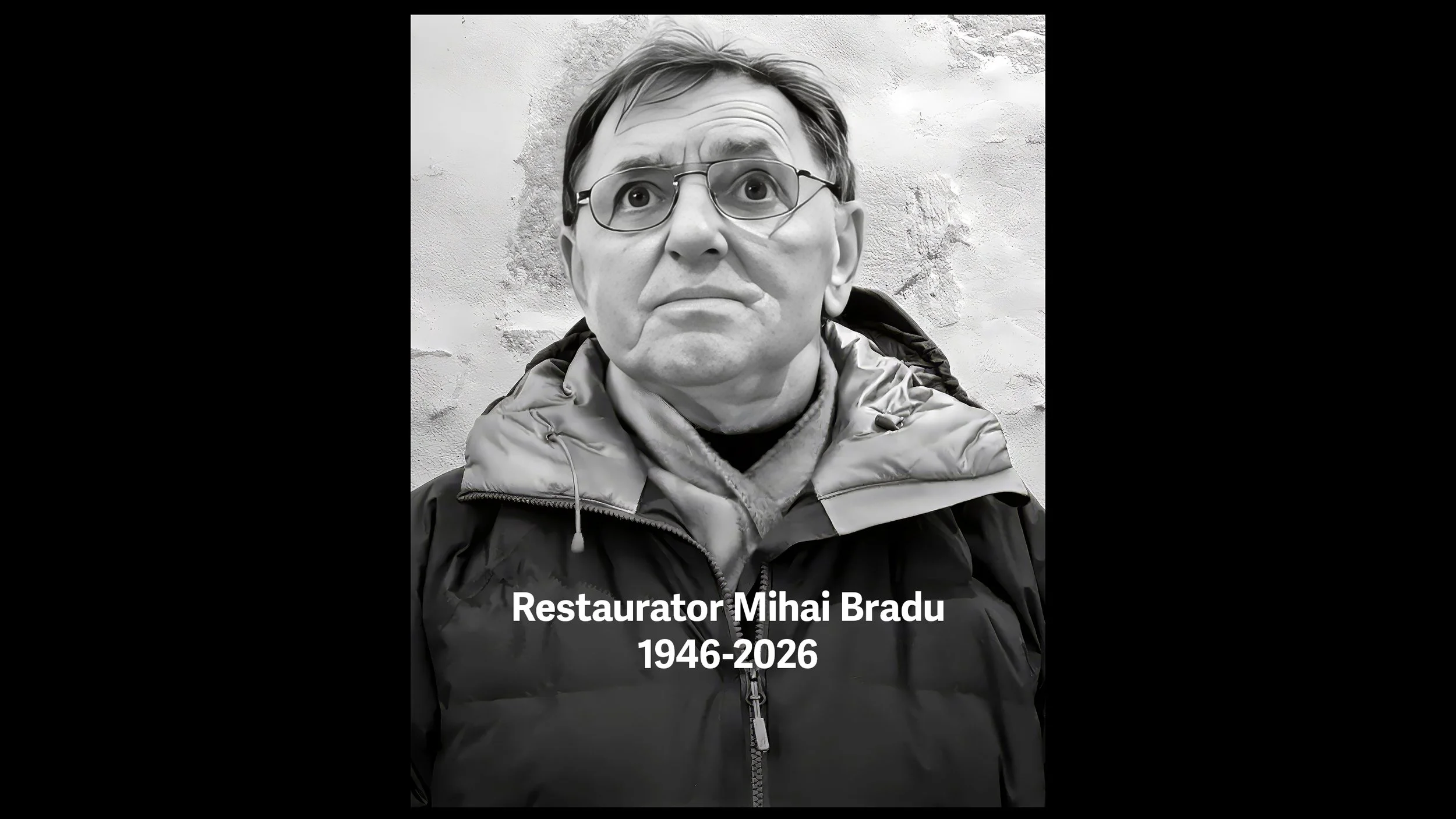 IN MEMORIAM Restaurator Mihai Bradu