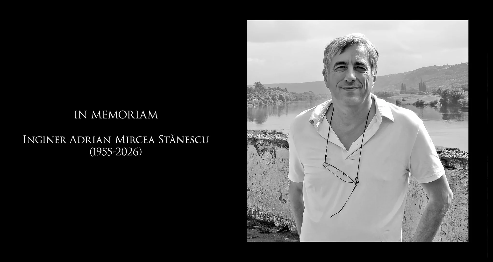 IN MEMORIAM Inginer Adrian Mircea Stănescu (1955-2026)