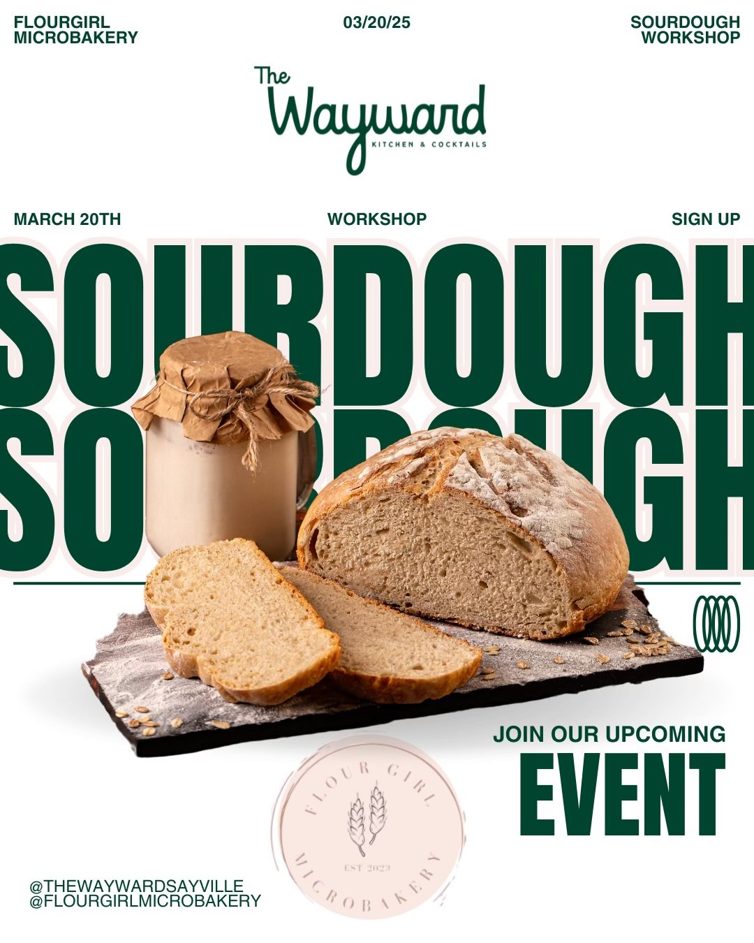 Wayward Sourdough Workshop May 8th 7PM