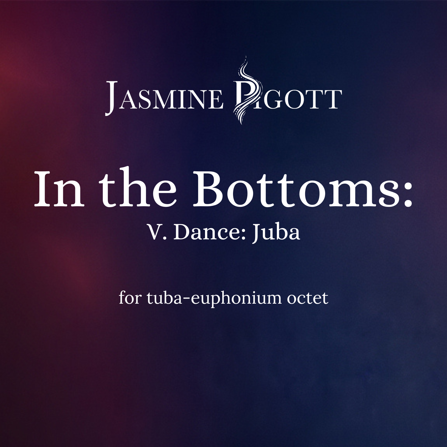 In the Bottoms Suite: V. Dance: Juba (tuba/euph)