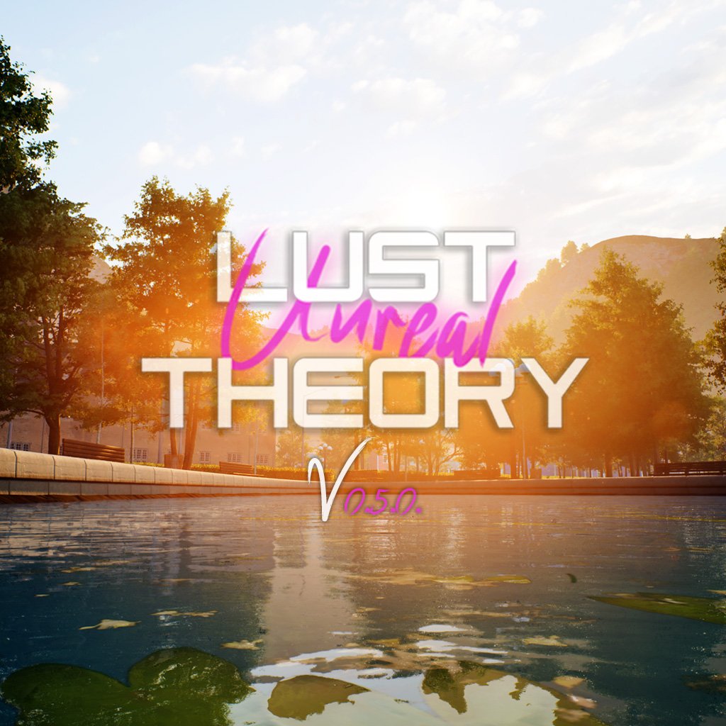 Unreal Lust Theory v0.5.0