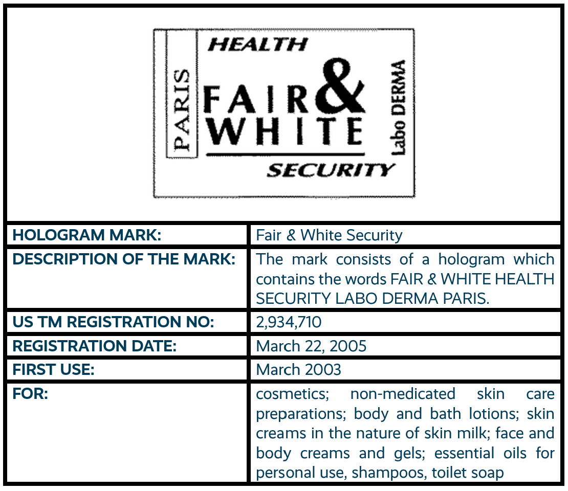 Fair & White Security hologram mark trademark registration.