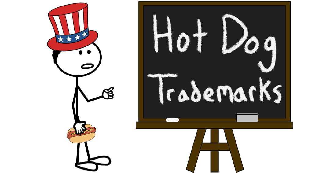 Cartoon stick figure wearing an Independence Day themed top hat, holding a hot dog, and pointing at a chalkboard with “Hot Dog Trademarks” written in large chalk letters — representing a blog post about hot dogs and hot dog trademark registrations.