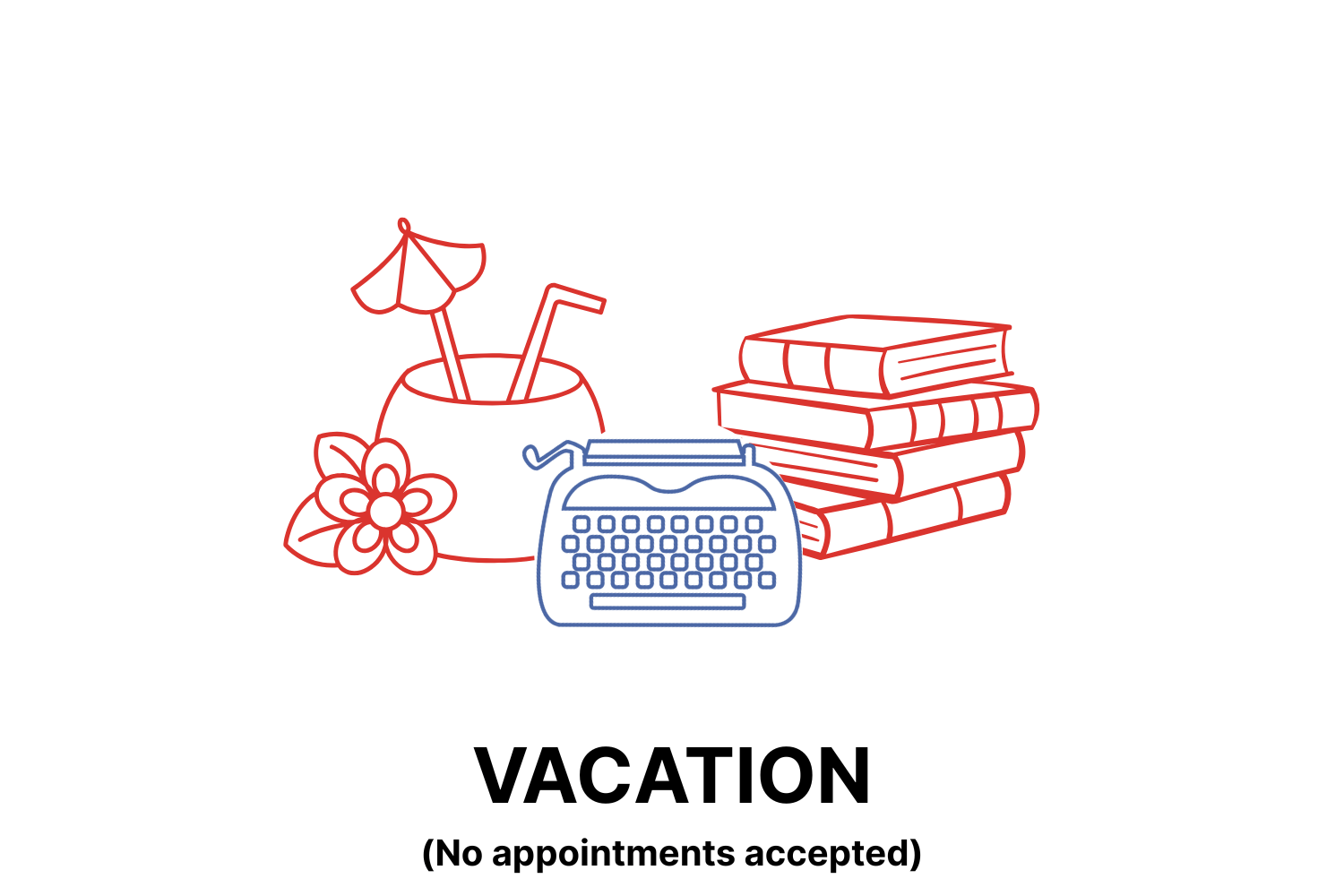 Vacation (Store Closed)