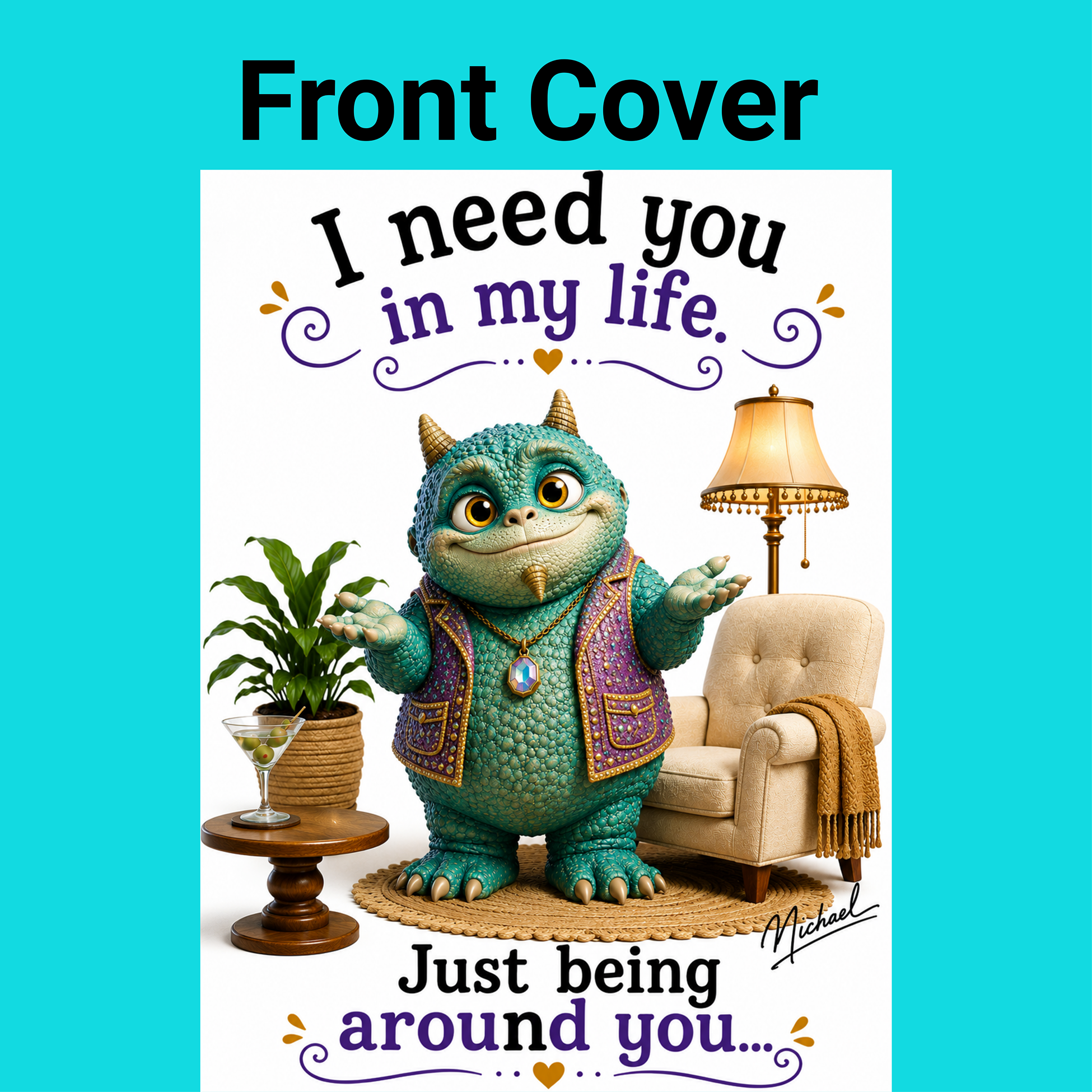 Funny Friendship Gift Card – I Need You in My Life | Say It Better Collectible Gift Card