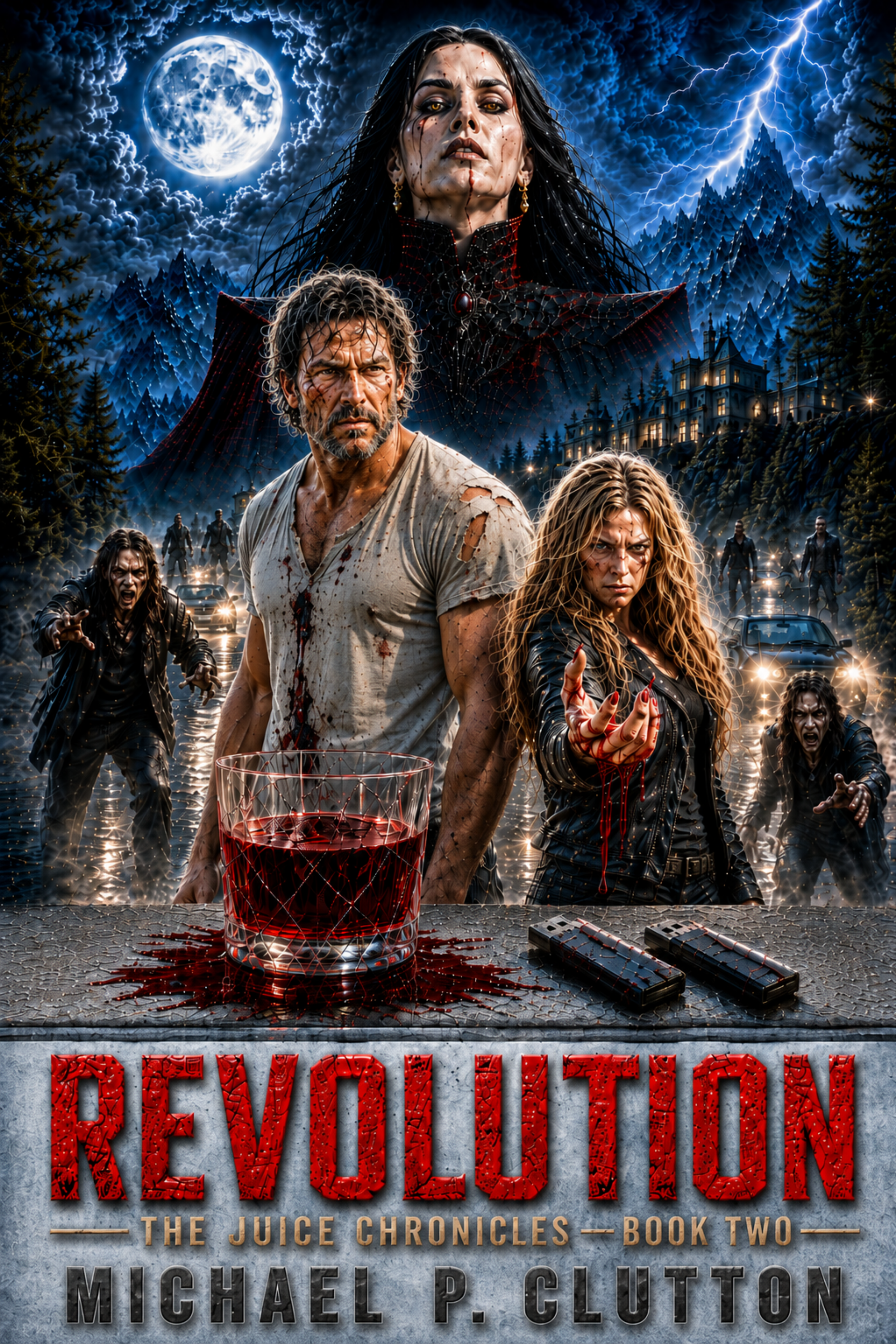 Revolution: The Juice Chronicles Book Two
