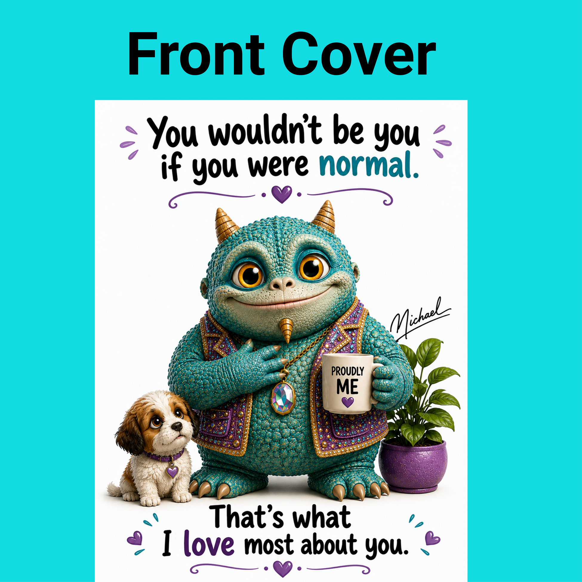 Funny Friendship Gift Card – You Wouldn't Be You If You Were Normal | Say It Better Collectible Gift Card
