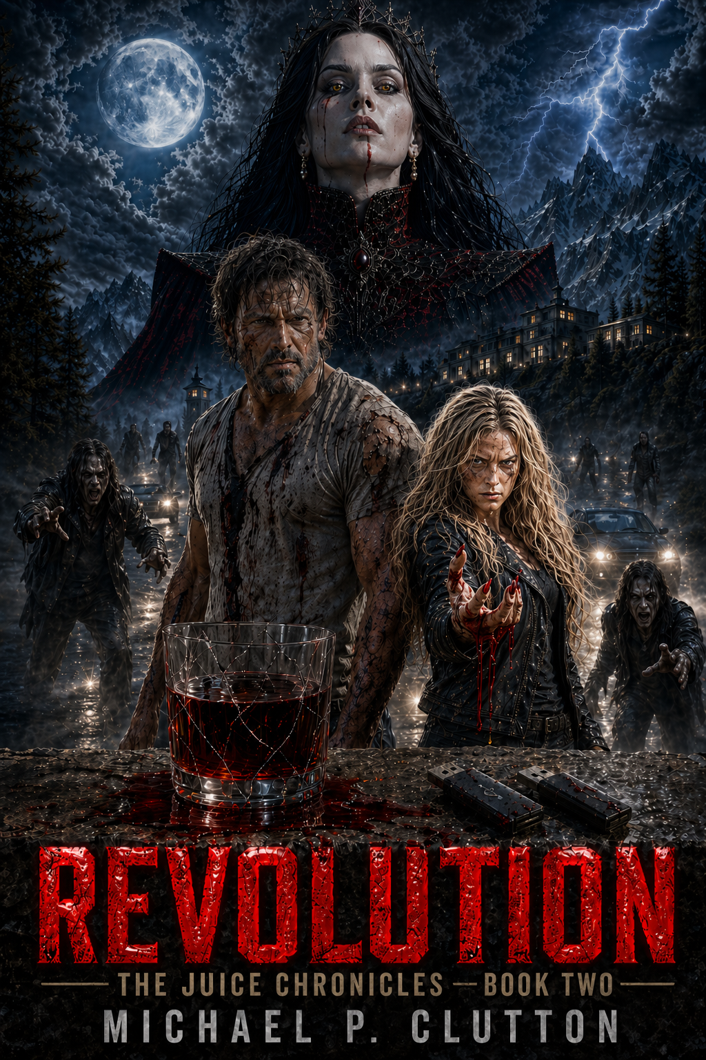 Revolution: The Juice Chronicles Book Two