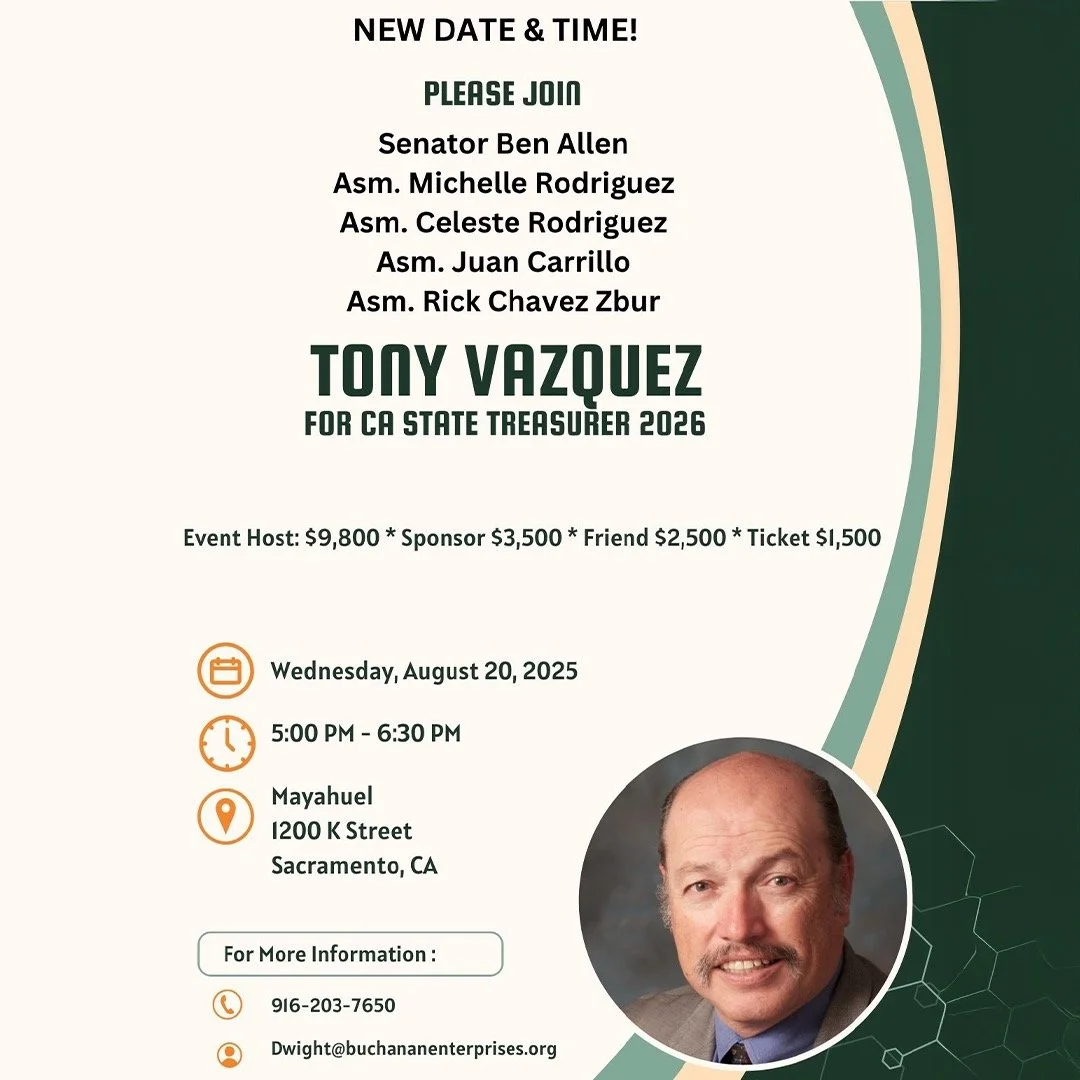 NEW DATE! Join us this Wednesday, August 20 in Sacramento to support Tony Vazquez for CA State Treasurer 2026! More info and RSVP in bio! @benallenca asmmrodriguez @asmcelesterodriguez asmjuancarrillo @asmrickchavezzbur