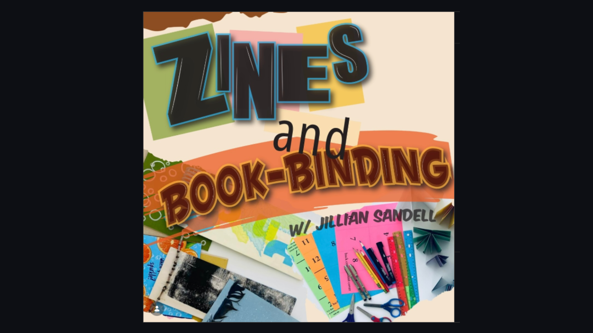 Zines with Jillian Sandell