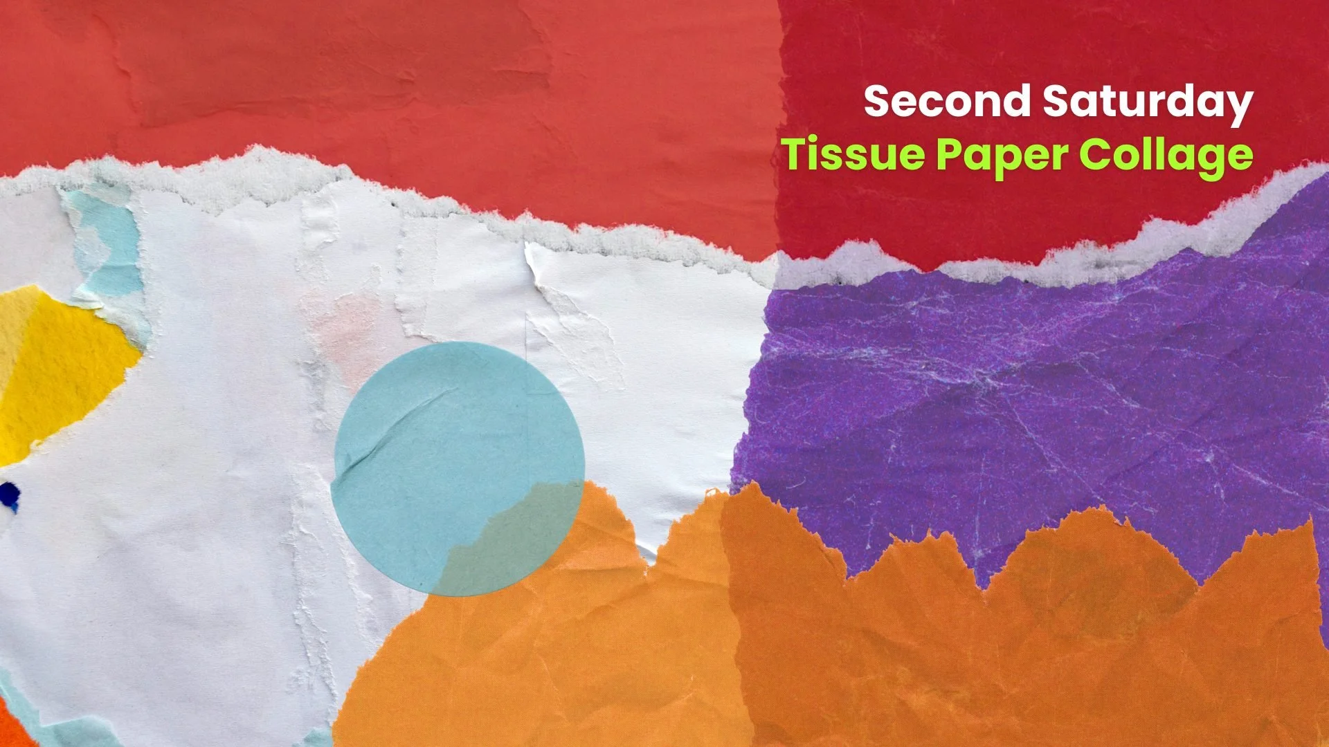 Second Saturdays: Tissue Paper Collage