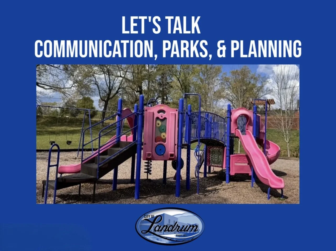 COMMUNICATION, PARKS, & PLANNING