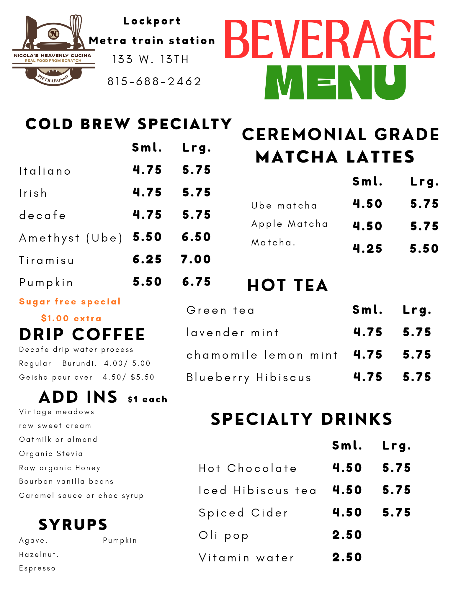 Beverage menu from Nicola's Heavenly Cucina, featuring cold brew specialty drinks, ceremonial grade matcha lattes, hot teas, specialty drinks, and syrups, with prices for small and large sizes.