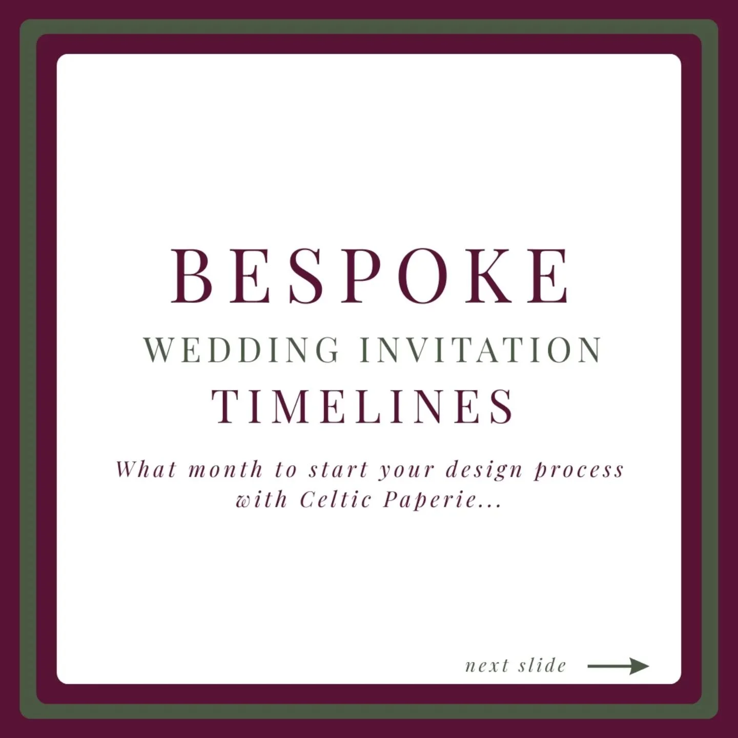 If you require bespoke wedding stationery, you must allow plenty of time for the design and production process.

It is a good idea to lock your preferred stationery designer down as soon as possible, as you may miss the chance to work with them if yo