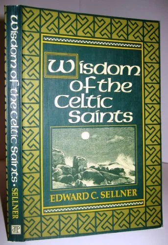 Wisdom of the Celtic Saints 