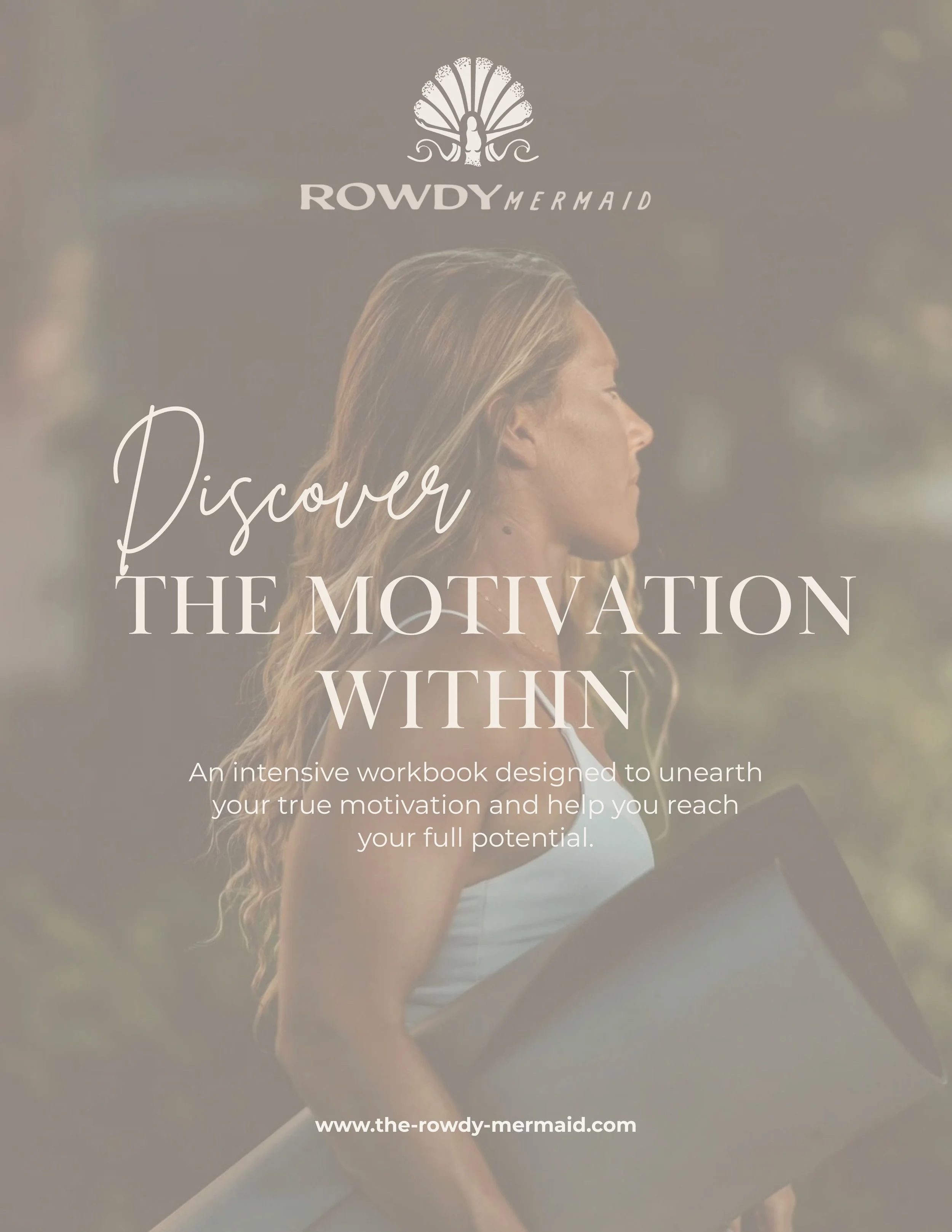ROWDY Motivation: A Workbook to Reach Your True Potential