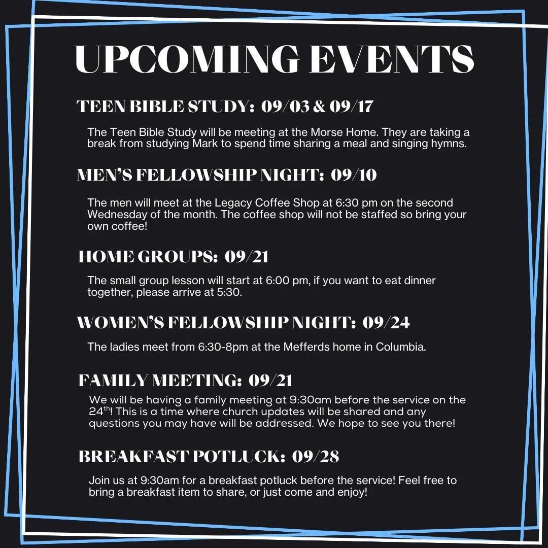 Here's a look at ways we can fellowship in September! We hope to see you at some of these events!