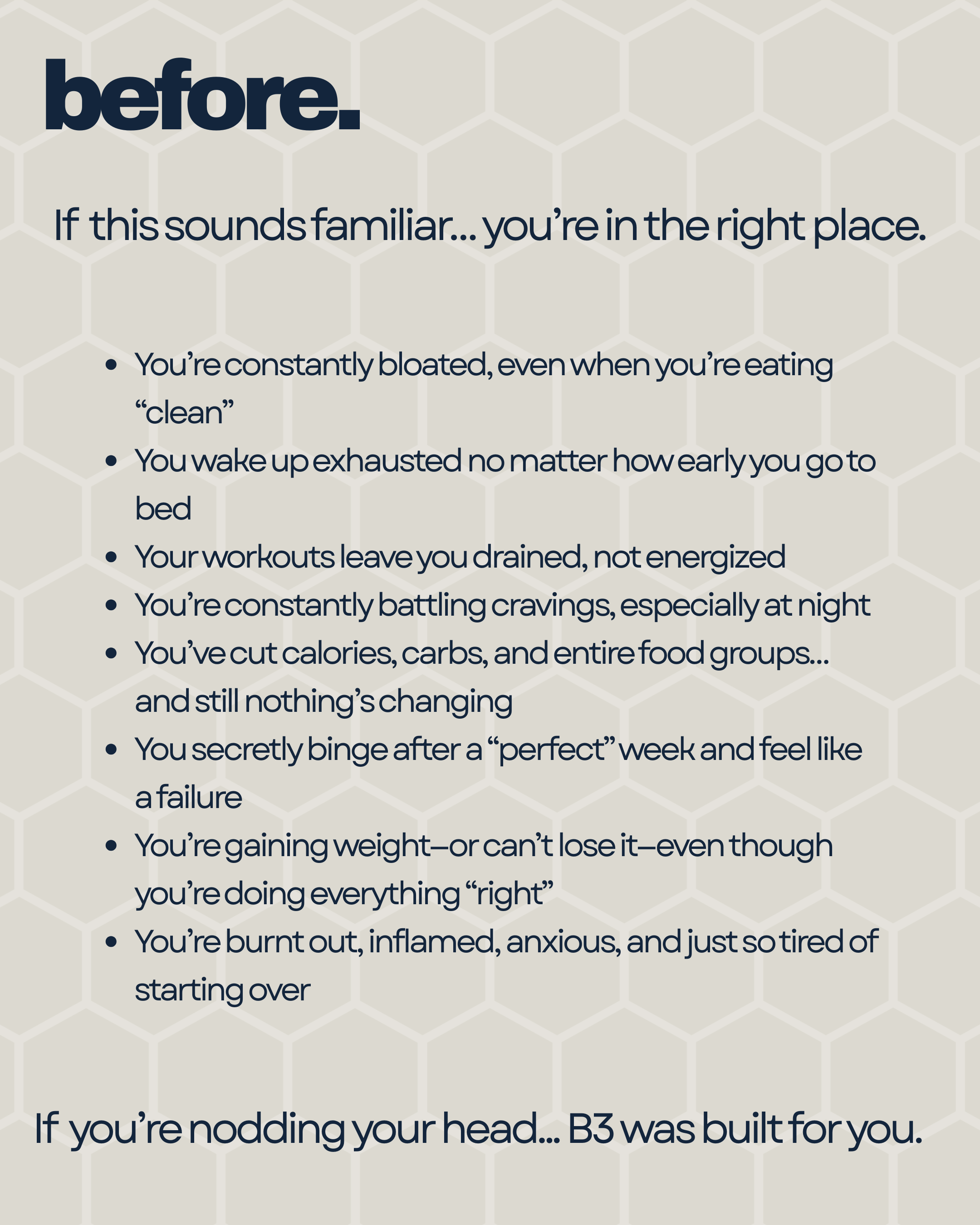 A text-based infographic titled 'before.' listing signs of poor health related to digestion, energy, cravings, weight, and stress, suggesting B3 vitamins may help.