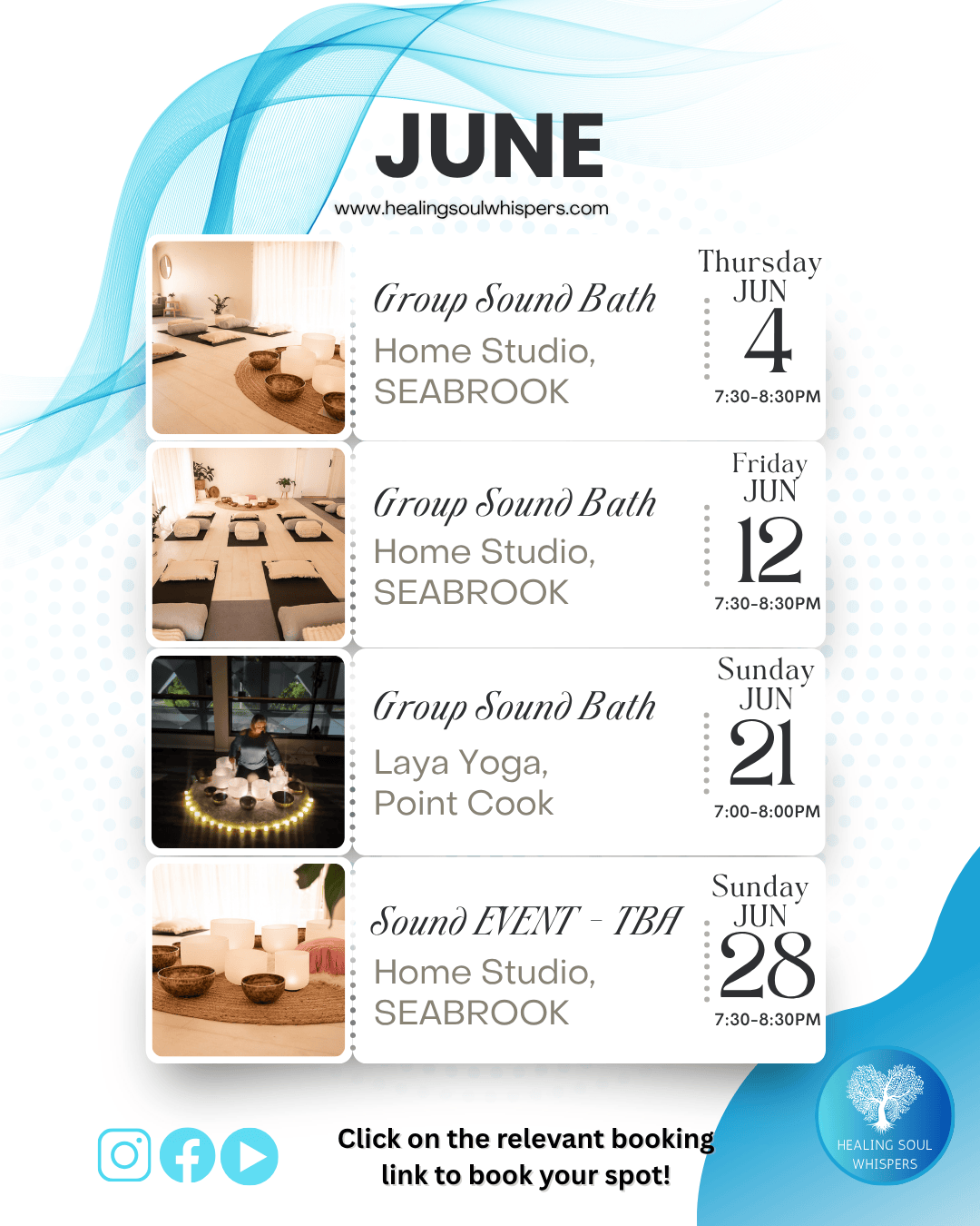 Schedule of group sound bath events in June at Healing Soul Whispers, including dates, times, locations, and booking instructions, with images of the meditation spaces.