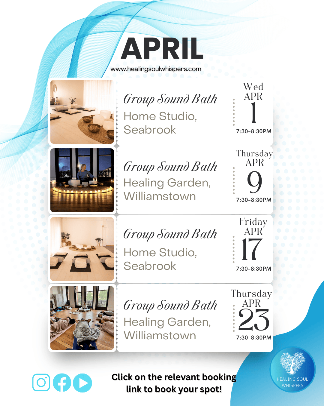 Schedule of group sound bath events in April at Healing Soul Whispers, including dates, times, locations, and booking instructions, with images of the meditation spaces.