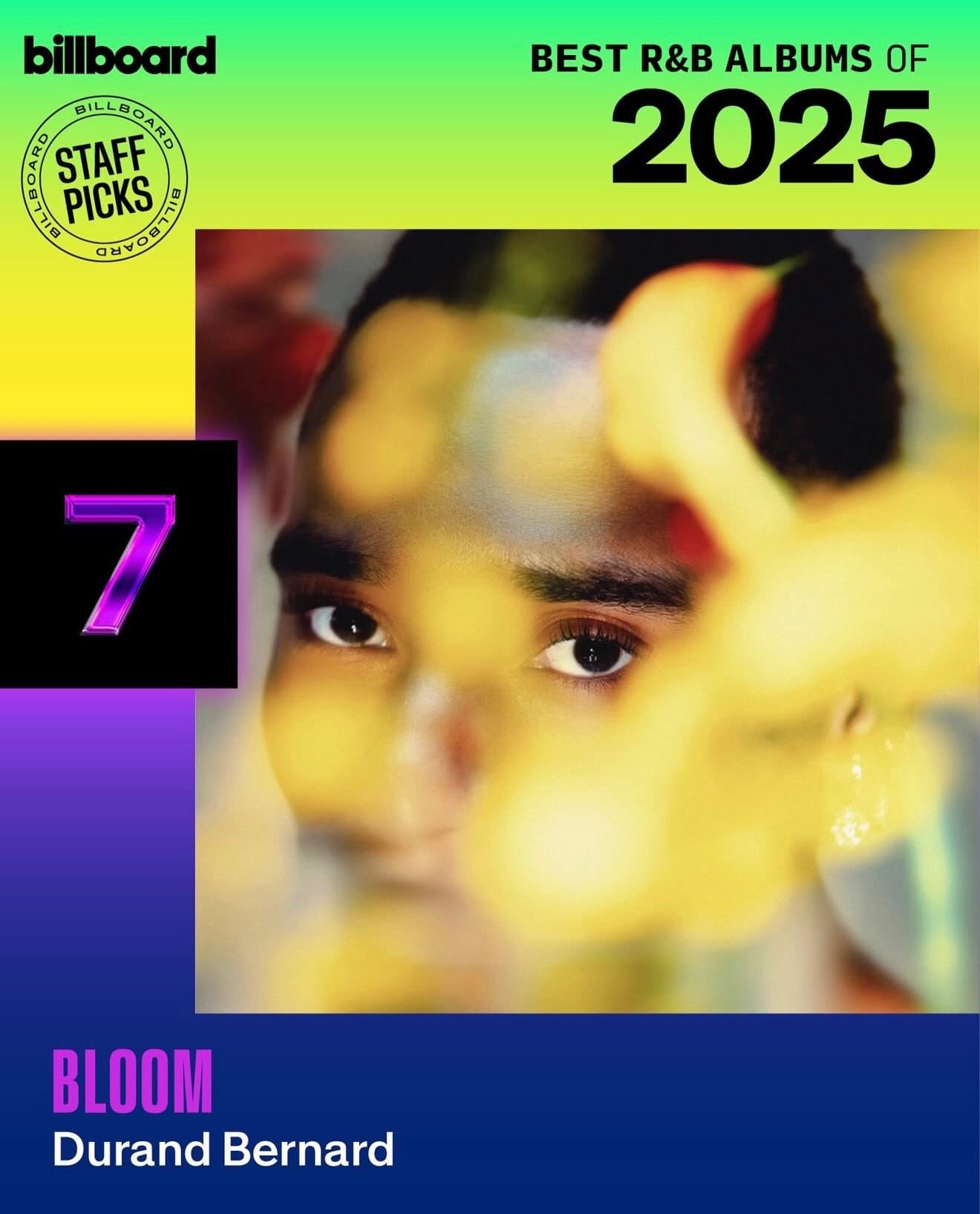 20 BEST R&amp;B ALBUMS OF 2025: STAFF PICKS
@billboard @billboardhiphop @durandbernarr 

&ldquo;&hellip;Bernarr doesn&rsquo;t just honor friendship on Bloom &mdash; he reasserts the sanctity of the voice as its own instrument. &mdash; K.D.&rdquo;