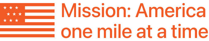 American flag with the text 'Mission: America one mile at a time.'