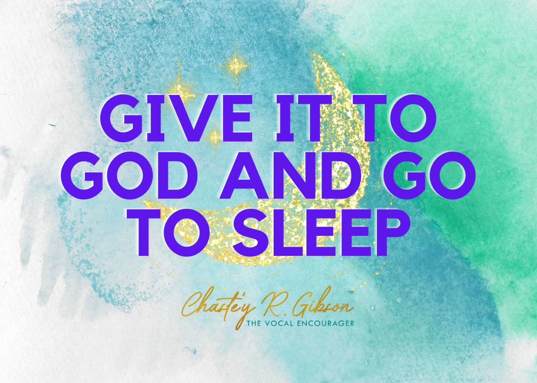 Give it to God and go to sleep decree Cards