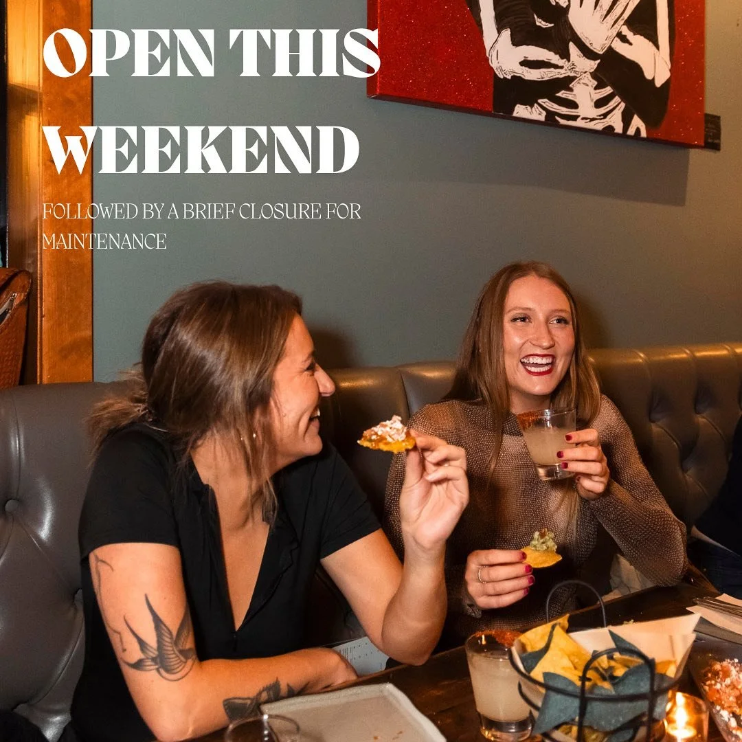 Join us this weekend before we take a brief closure to do some seasonal maintenance!