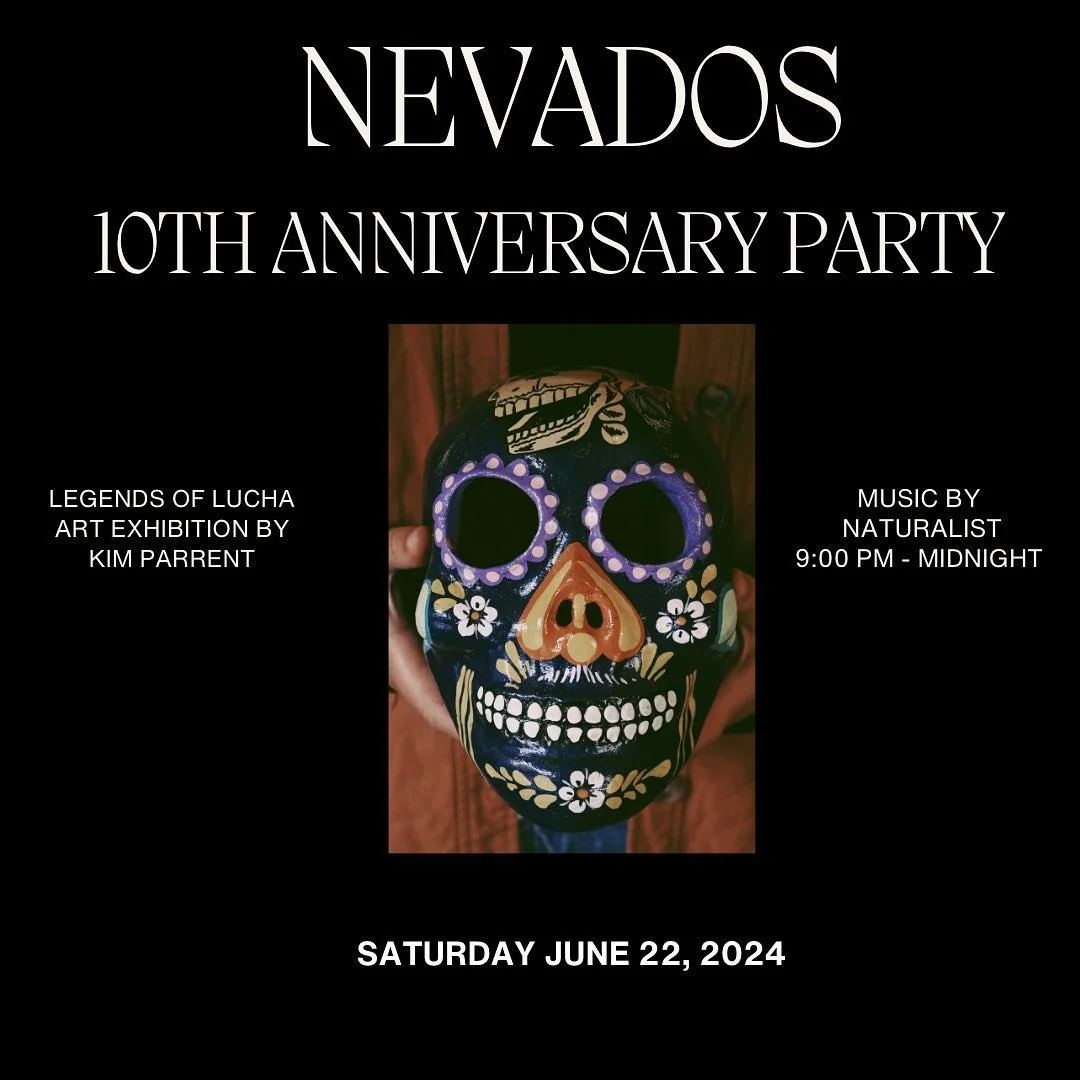 We&rsquo;re having a party! 

Join us this Saturday June 22nd to celebrate Nevados 10 Year Anniversary! 

Thank you for your endless support, we wouldn&rsquo;t be here without you Fernie.

Legends of Lucha art exhibition by @kimstattic

Lounge and pa