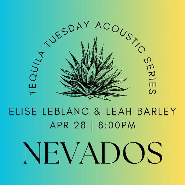 Join us this Tequila Tuesday for special guest artists @eliseleblancmusic &amp; @leahbarleymusic on their Prairie Roses Tour!

As always we&rsquo;ll be pouring 25% off tequila &amp; $5 beers.
Music starts at 8:00 PM!