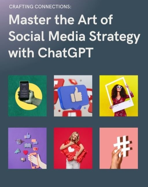 Crafting+Connections+Master+the+Art+of+Social+Media+Strategy+with+ChatGPT.jpg