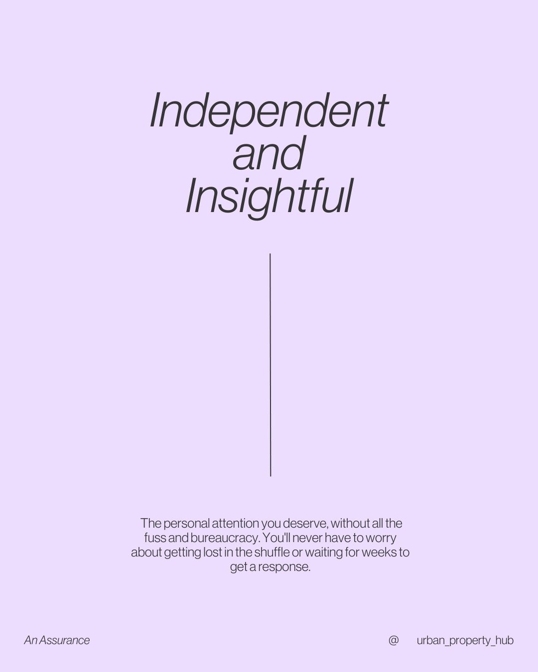 🟣&nbsp;When it comes to managing your property, why settle for the status quo when your experience could be one that is elevated instead? 

As an independent property management service, Urban Property Hub is all about offering a refreshing approach