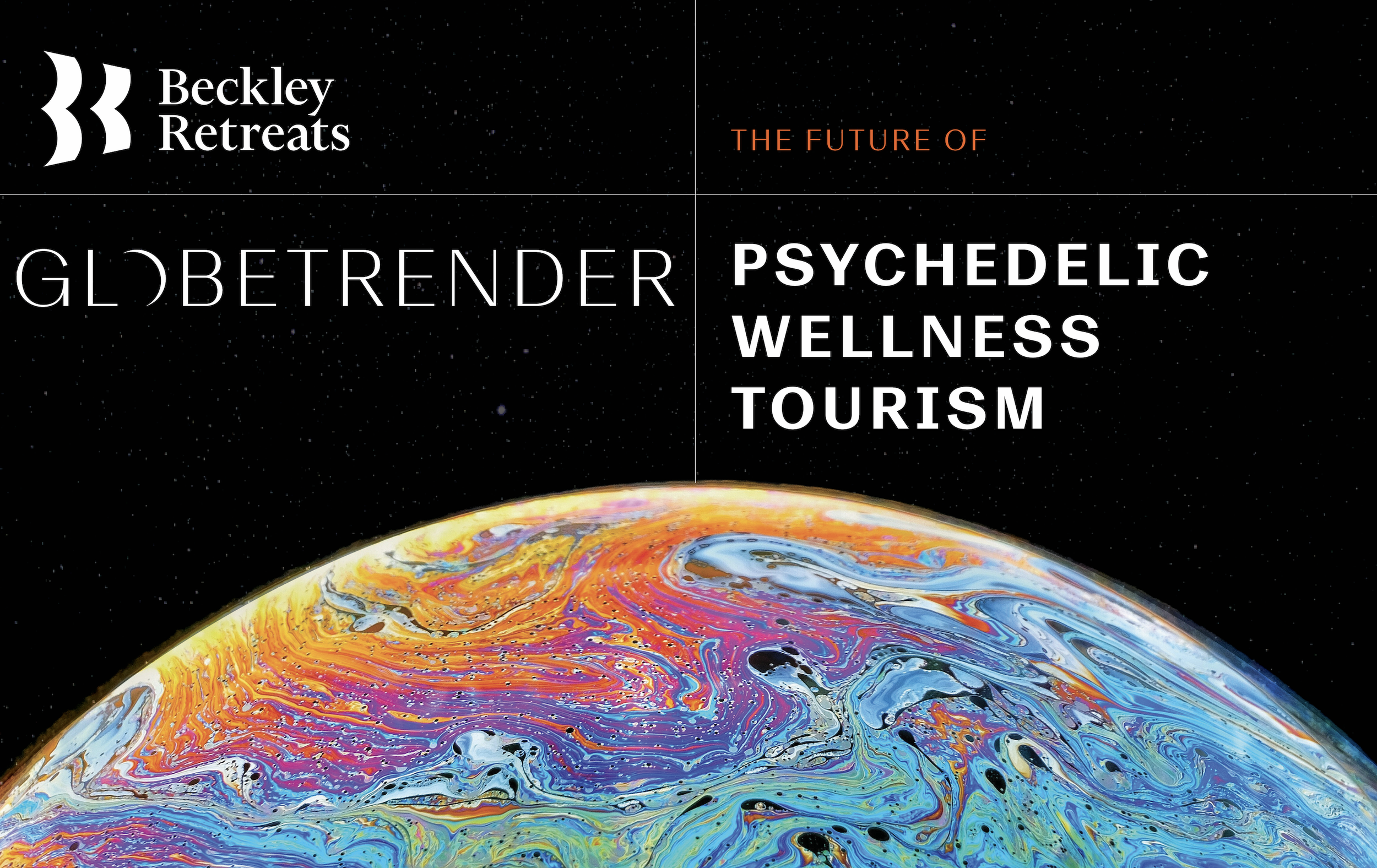 The Future of Psychedelic Wellness Tourism Globetrender Releases New Report, Featuring Beckley Retreats