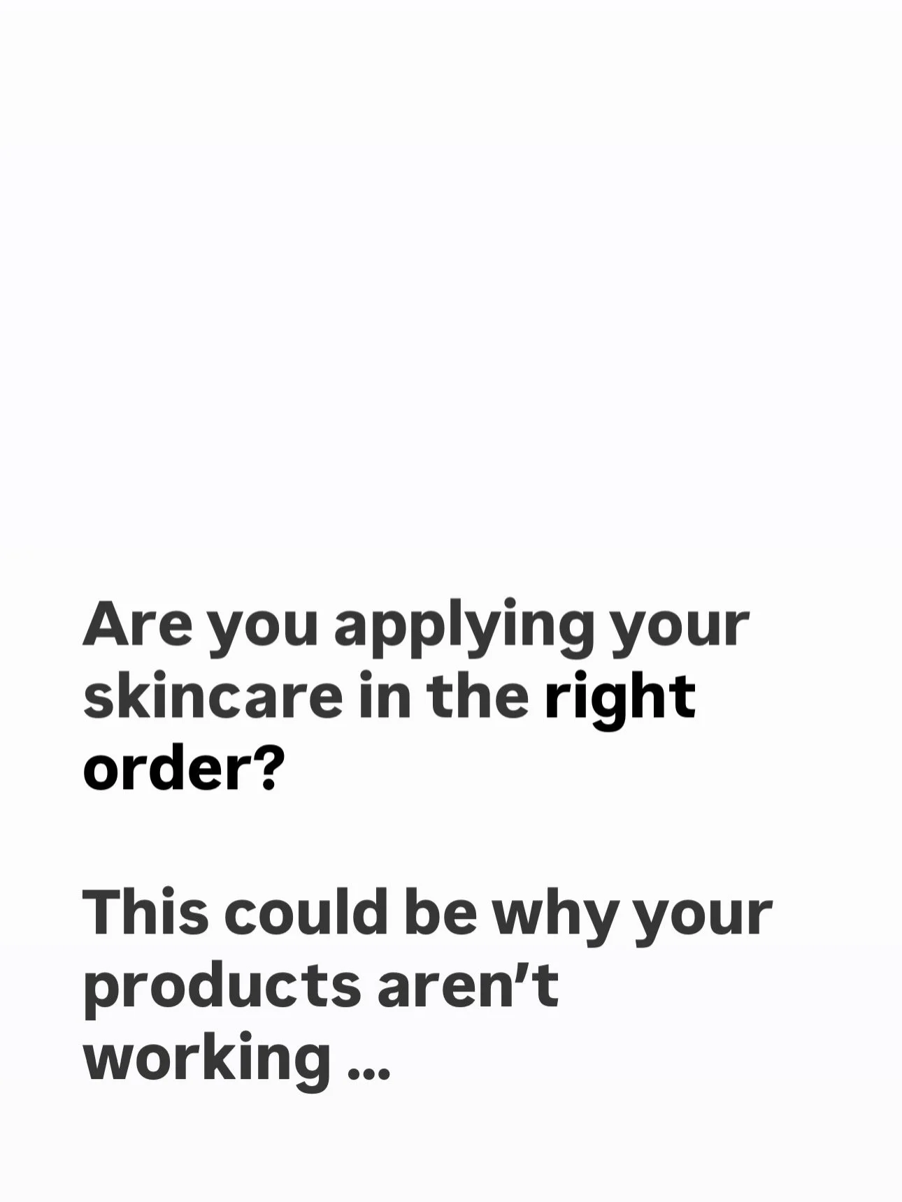 If your skincare isn&rsquo;t giving you results&hellip;
it might not be the products, it might be the order.

Applying your skincare correctly can make a huge difference in how your skin looks and feels.

Save this so you always have a simple guide t