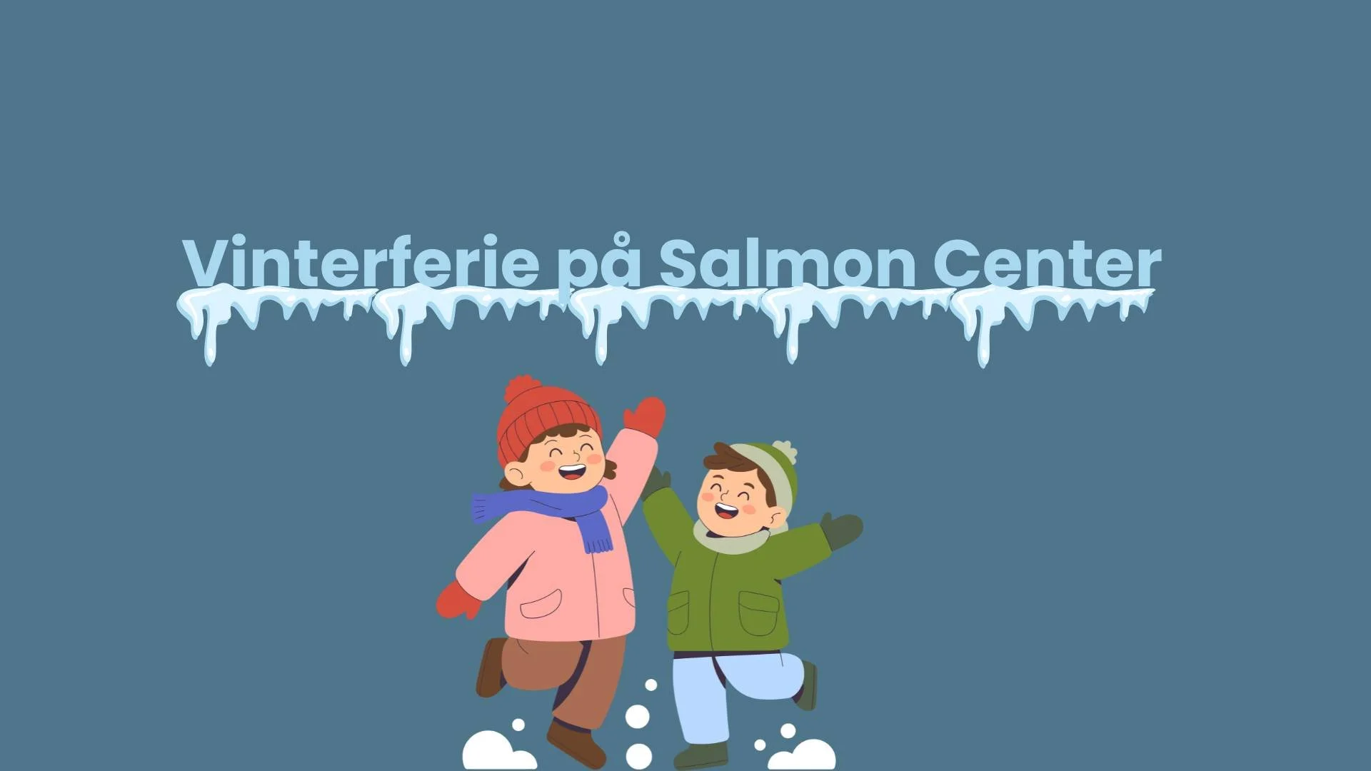 Vinterferie på Salmon Center Molde