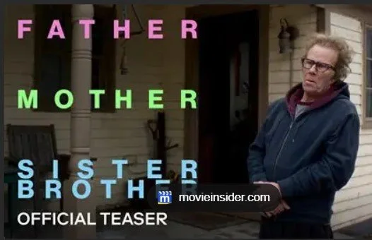 Kinopremiere: Father Mother Sister Brother