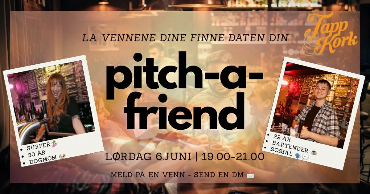 Pitch a friend @ Tapp & Kork